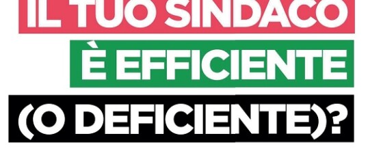 “Il tuo Sindaco è efficiente (o deficiente)?” Manuale per cittadini e amministratori